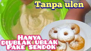 SELEMBUT DAN SEMUDAH INI // DONAT TANPA ULEN TANPA MIXER || KAMU HARUS COBA