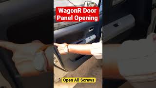 How To Open WagonR Door Panel !! #shorts #youtubeshorts