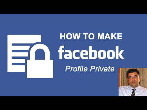 How to make Your Facebook Profile Private? How to make Your Facebook Profile Private?