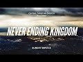 Never Ending Kingdom | 01.12.2024 | Central Christian Church