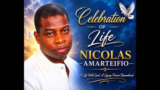 Nicolas Amarteifio Celebration of Life