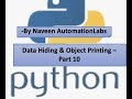 Data Hiding and Object Printing in Python– Part 10