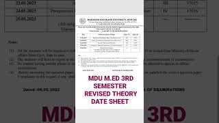 M.ED 3RD SEMESTER REVISED THEORY DATESHEET FOR RE-APPEAR STUDENTS (MDU) MAY 2023 #viral #education