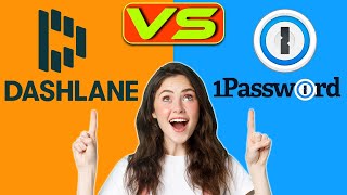 Dashlane vs 1Password: Which is Better? (A Detailed Comparison)