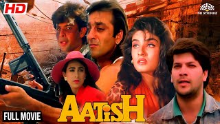 Aatish Full Movie | Sanjay Dutt, Raveena Tandon, Aditya Pancholi, Karishma kapoor | Action Movies