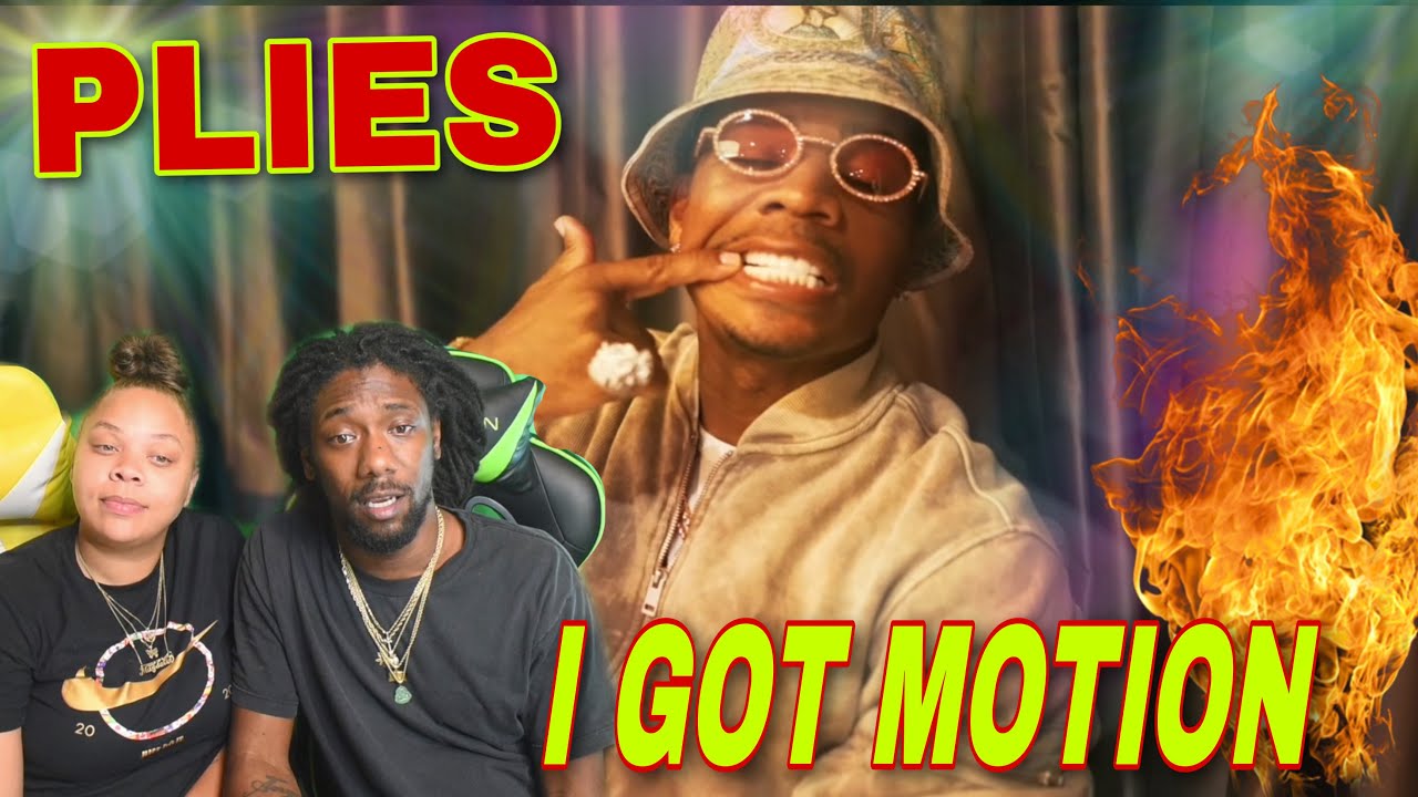 FIRST TIME HEARING Plies - I Got Motion (Official Video) REACTION - YouTube