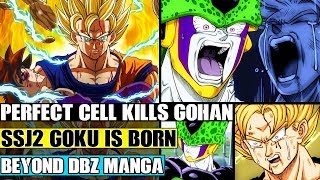 Beyond Dragon Ball Z: Perfect Cell Kills Gohan! The Birth Of Super Saiyan 2 Goku Vs Perfect Cell