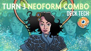 Instant Deck Tech: Turn Three Neoform Combo (Standard)