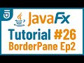 Create Custom BorderPane | JavaFX GUI Tutorial for Beginners