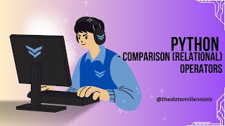 How to use Comparison (Relational) Operators | What is Comparison Operators in Python