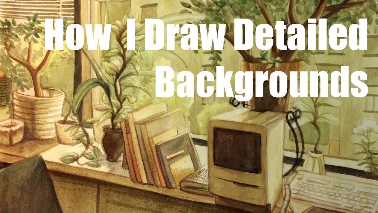 How I Draw Detailed Backgrounds Youtube