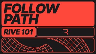 Rive 101 - 6.13 Follow Path Constraint