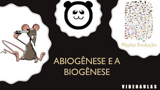 Abiogênese e Biogênese