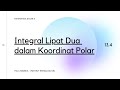 Matematika Dasar II | Integral Lipat Dua pada Koordinat Polar