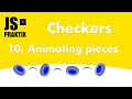 Checkers - 10. Animating pieces - JavaScript simple game coding