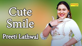 Cute Smile I क्यूट स्माइल I Preeti Lathwal I Haryanvi Dance Song I New Dj Remix Song I Sonotek Masti