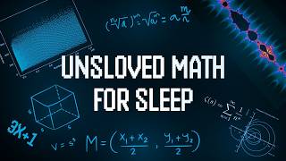Every Single Unsolved Math Problem Explained Slowly For Sleep