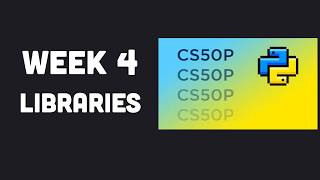 CS50P Week 4 - Libraries