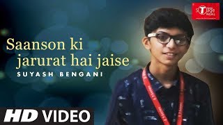 Saanson Ki Jarurat Hai Jaise | Aashiqui | Cover Song By Suyash Benganii | T-Series StageWorks
