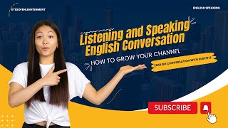 Listening and Speaking English Conversation With Subtitle - English speaking Course English Lesson