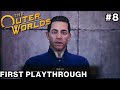 The Outer Worlds First Playthrough Part 8 | The Vicar Joins The Crew