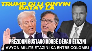 TRUMP GENYEN BATAY LA - PREZIDAN COLOMBI YA KOUBE AMBA PRESSYON - KIASSA'K FE'L KOUBE  - ABNER GELIN