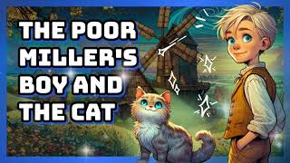 The Poor Miller's Boy and The Cat | Story | Fairy Tales in English | ‪@CartoonWonderlandforKids