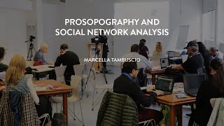 Summer School 2020: Prosopography and Social Network Analysis