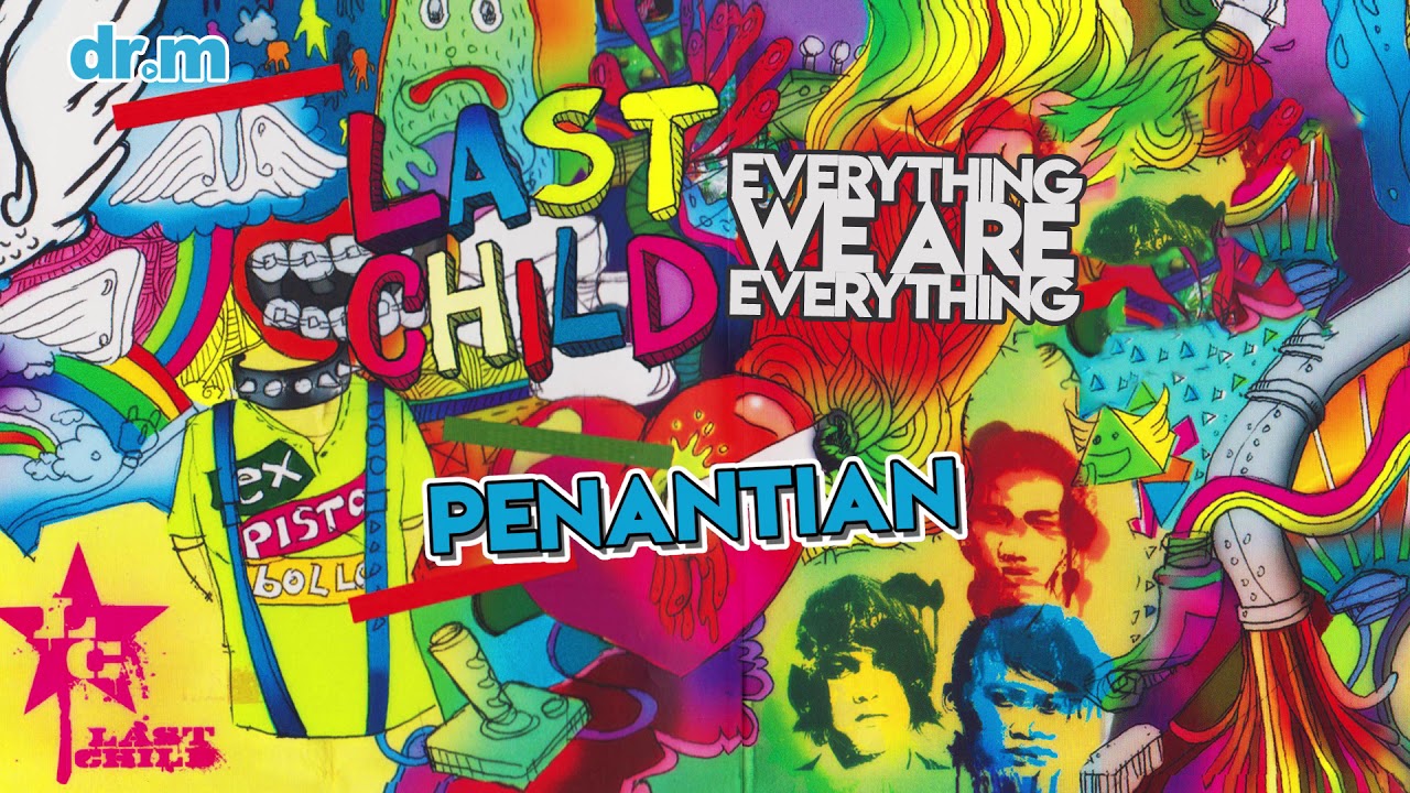 Last Child - Penantian Last Child - Penantian