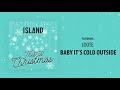 loote baby it s cold outside audio