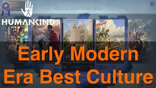 Early Modern Era Best Culture Tier List in Humankind (Humankind/ Max Difficulty)