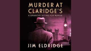 Chapter 42.6 - Murder at Claridge's