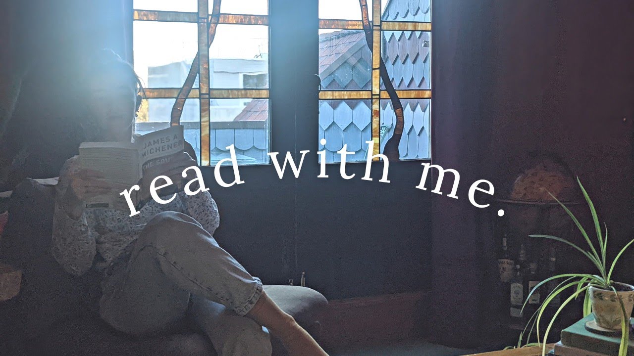 Read With Me 30 Minutes Of Quiet Reading Youtube