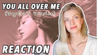 You All Over Me - Taylor Swift *REACTION*