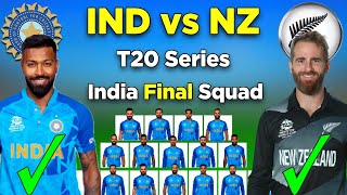 India Tour Of New Zealand | Team India Final T20 Squad | India vs New Zealand 2022 T20 Squad