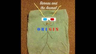 Barnas and the Animal - Origins