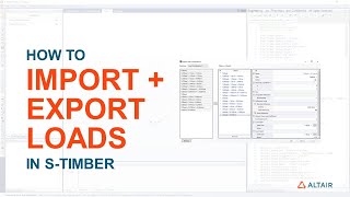 How to Export and Import Load Combinations in Altair S-TIMBER