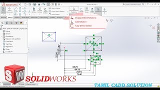 SolidWorks Display/Delete Relations, Add Relations, Full Define Sketch --- Tamil