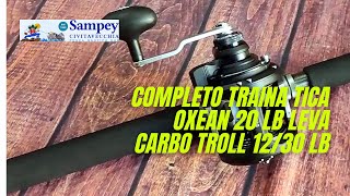 Completo Traina Tica Oxean 20 Lb Leva Carbo Troll 12/30 Lb