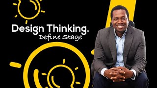 Design Thinking Define Stage