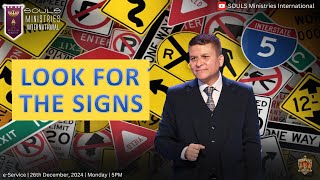 LOOK FOR THE SIGNS |25th December 2024|