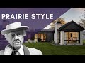 Prairie Architecture: Origin and Characteristics - Frank Lloyd Wright