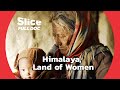 Women in Zanskar | FULL DOCUMENTARY