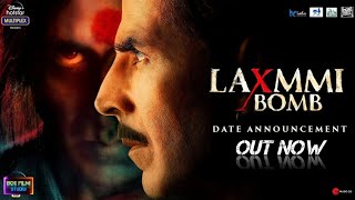 Lakshmi Bomb Official Trailer | Disney hotstar | Akshay Kumar | Kiara Adwani | Box film studio |