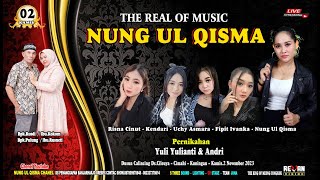 LIVE NUNG UL QISMA DS.CILEUYA MARGAMUKTI KUNINGAN 02 NOVEMBER 2023 MALAM