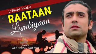 Raataan Lambiyan - Shershaah | Jubin Nautiyal | Sidharth - Kiara | Tanishk Bagchi | New Song 2021