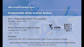 AIRR-C Webinar: Fundamentals of the immune system Part I