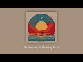 floating down the sea by funky times official lyric video