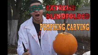 EXTREME BLINDFOLDED PUMPKIN CARVING