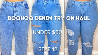 AFFORDABLE DENIM TRY ON HAUL | FT. BOOHOO | SIZE 12 | CURVY/THICK GIRLS